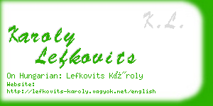 karoly lefkovits business card